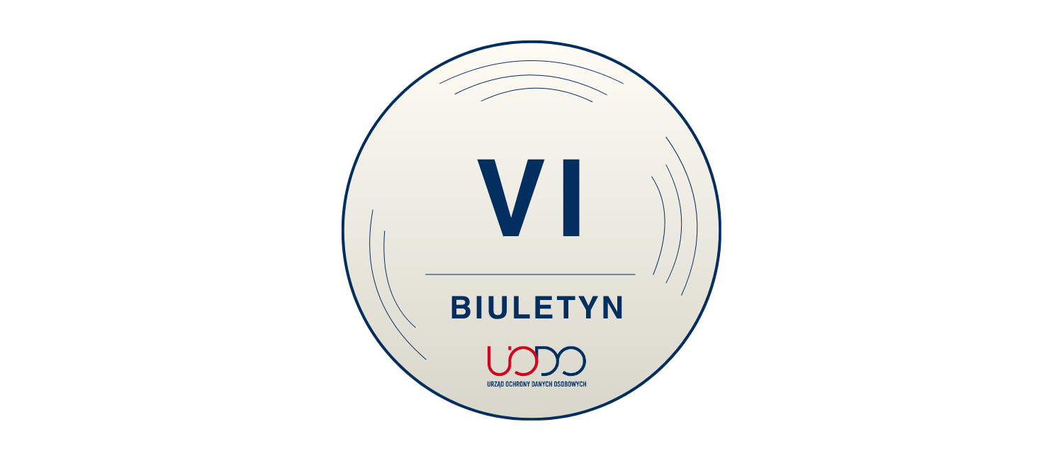 Polecamy lekturę „Biuletynu UODO” na czerwiec